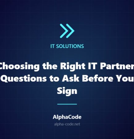 Choosing the Right IT Partner: Questions to Ask Before You Sign